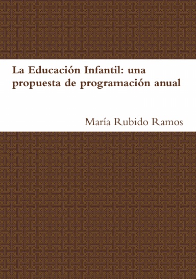 La educación infantil: una propuesta de programación anual