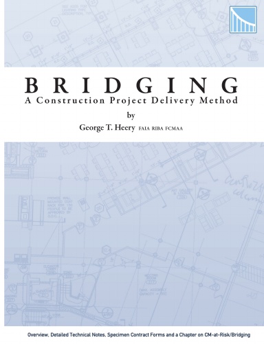 Bridging : A Construction Project Delivery Method