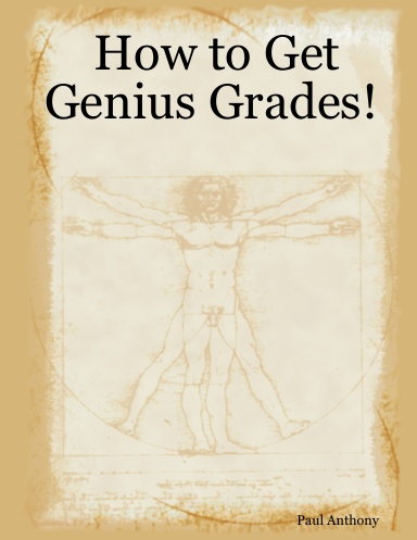 How to Get Genius Grades!