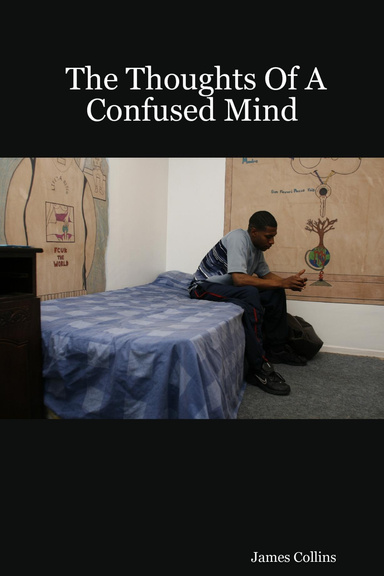 The Thoughts Of A Confused Mind