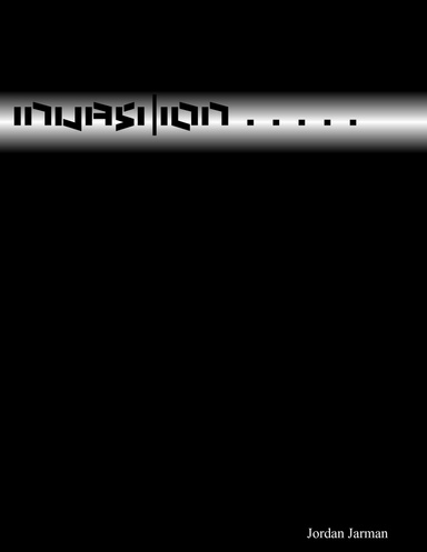 Invasi|ion. . . . .