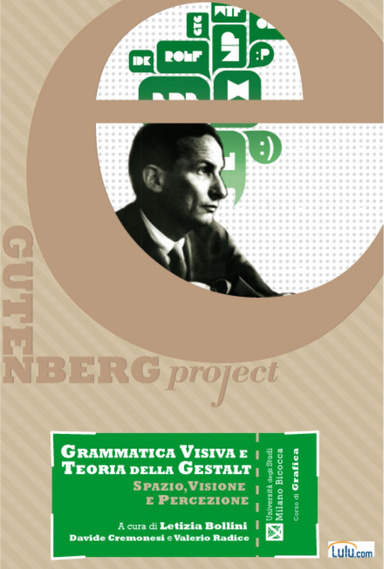 Grammatica Visiva e Teoria della Gestalt - Spazio, Visione e Percezione