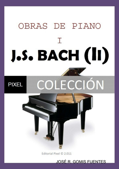 OBRAS DE PIANO DE J.S.BACH (II)