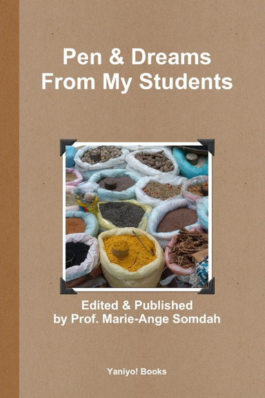 Pen & Dreams From My Students