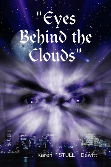 "Eyes Behind the Clouds"