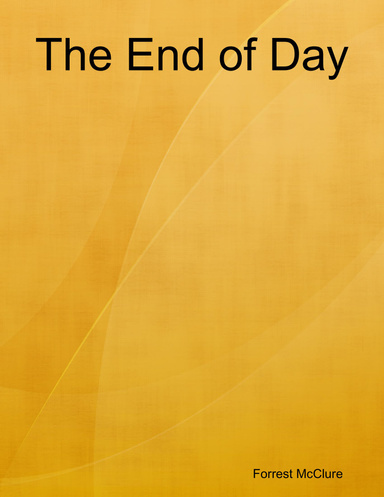 The End of Day