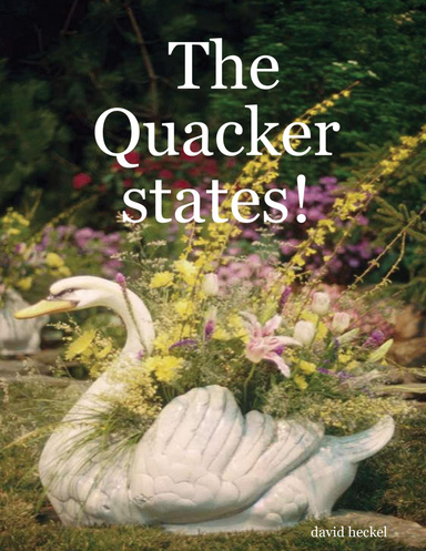 The  Quacker states!