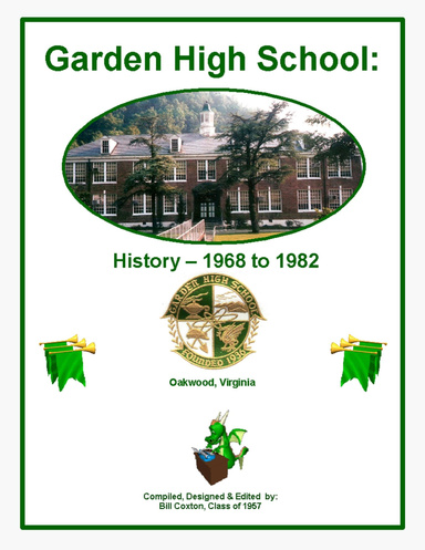 GARDEN HIGH SCHOOL: History - 1968 to 1982