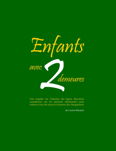 Enfants avec 2 demeures