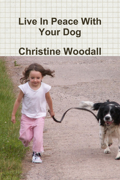 Live In Peace With Your Dog