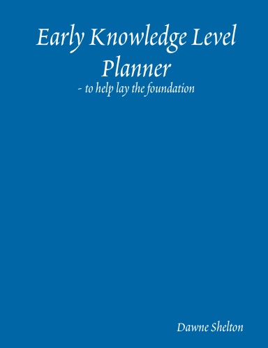 Early Knowledge Level Planner