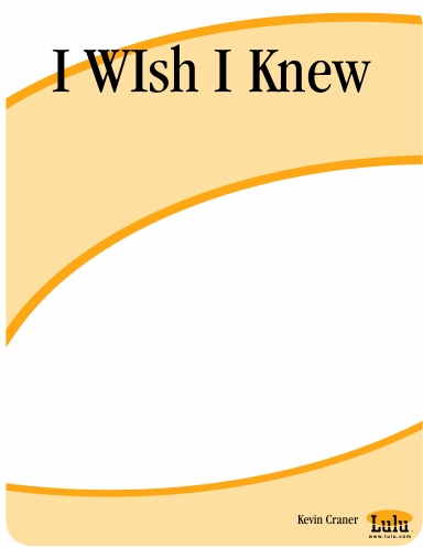 I WIsh I Knew