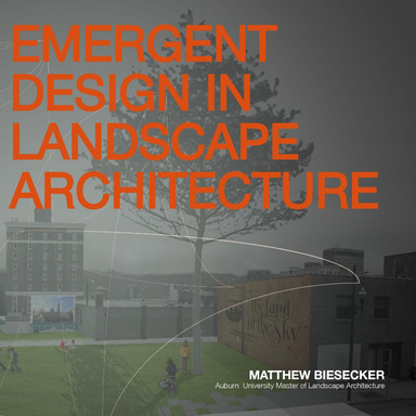 Emergent Design in Landscape Architecture
