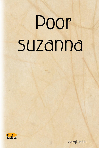Poor suzanna