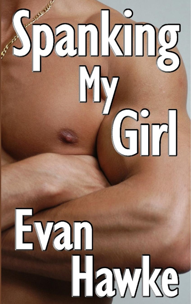 Spanking My Girl