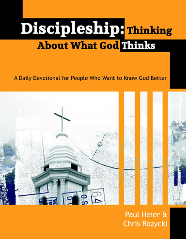 Discipleship: Thinking About What God Thinks