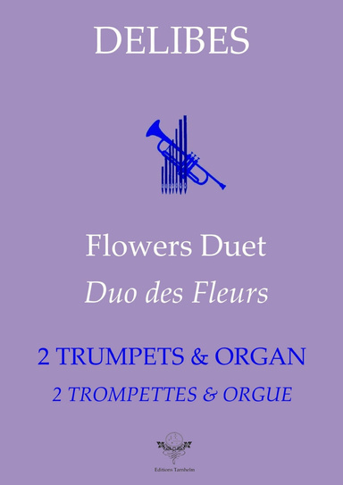 Lakmé - Flowers Duet - Trumpets & Organ