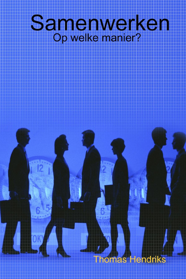 Samenwerken: Op welke manier?