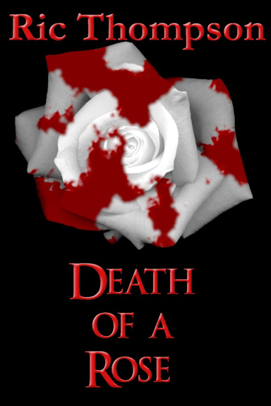 Death of A Rose