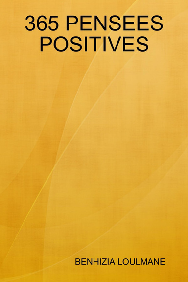 365 PENSEES POSITIVES