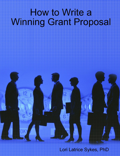 How to Write a Winning Grant Proposal