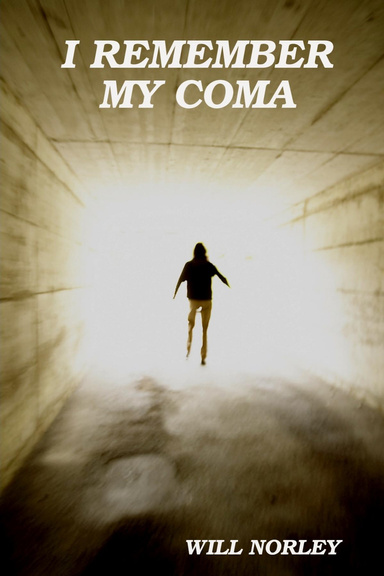 I REMEMBER MY COMA