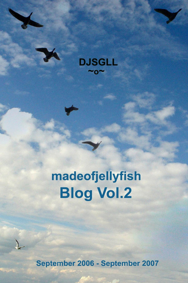 madeofjellyfish Blog Vol.2