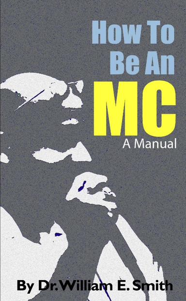 How To Be An MC - A Manual