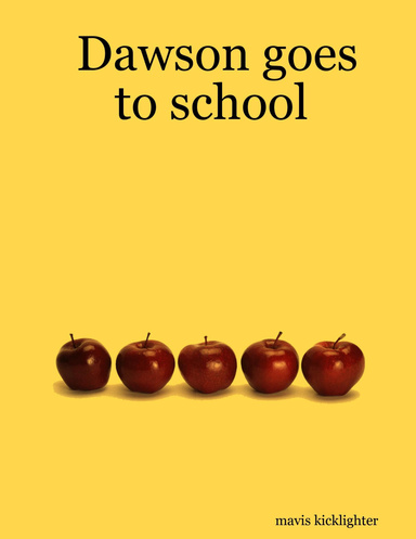 Dawson goes to school