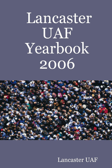 Lancaster UAF Yearbook 2006
