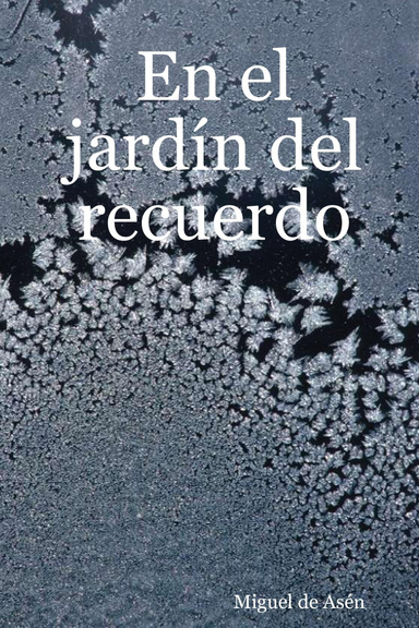 En el jardín del recuerdo