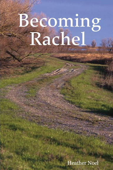 Becoming Rachel