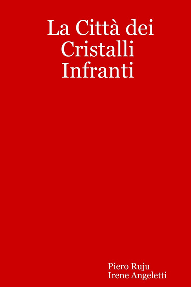 La Città dei Cristalli Infranti