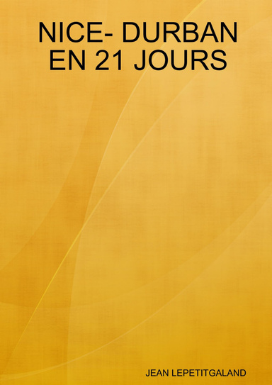 NICE- DURBAN EN 21 JOURS