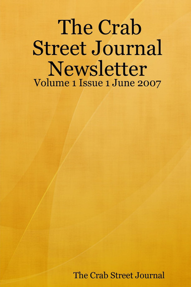 The Crab Street Journal Newsletter - Volume 1 Issue 1 June 2006