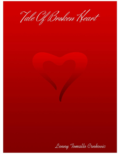 Tale Of Broken Heart