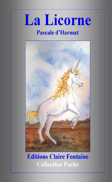 La   Licorne                           collection Poche