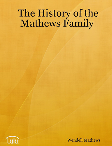 The History of the Mathews Family