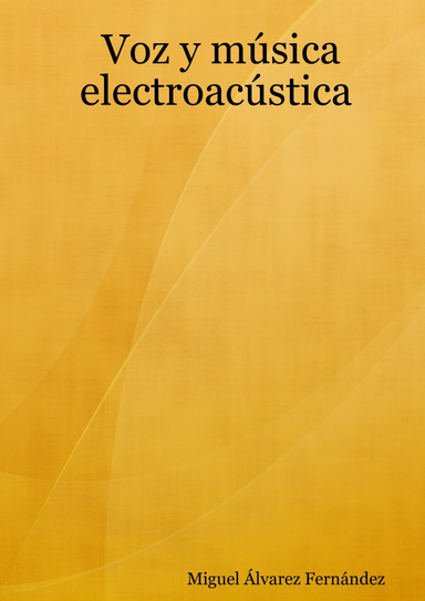 Voz y música electroacústica