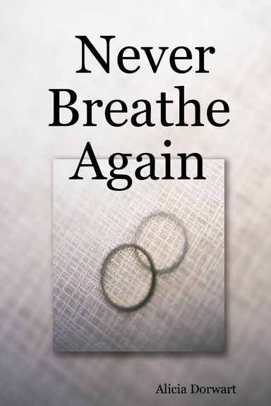 Never Breathe Again