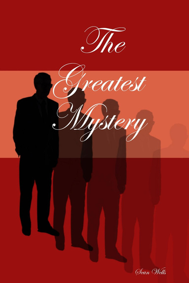 The Greatest Mystery