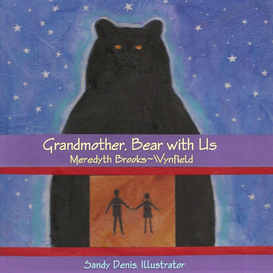 Grandmother Bear with Us