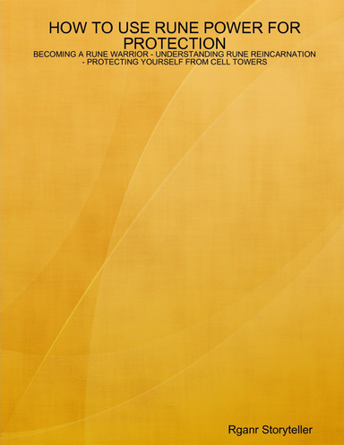 HOW TO USE RUNE POWER FOR PROTECTION - BECOMING A RUNE WARRIOR ...