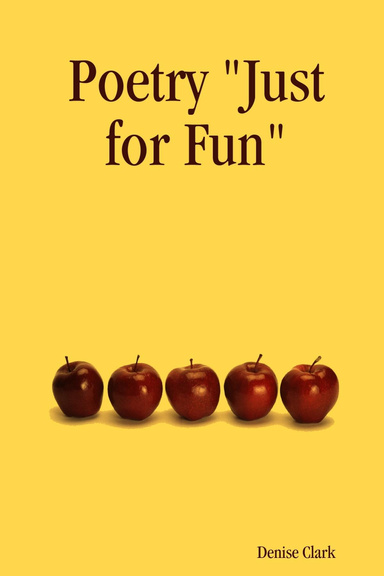 Poetry "Just for Fun"