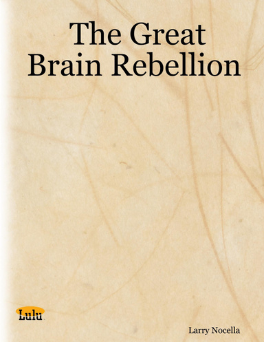 The Great Brain Rebellion