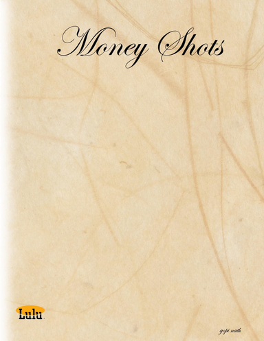 Money Shots