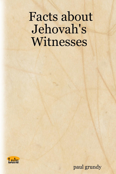Facts about Jehovah's Witnesses