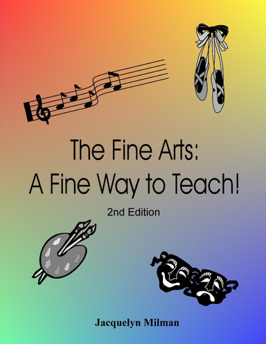 The Fine Arts:  A Fine Way to Teach!