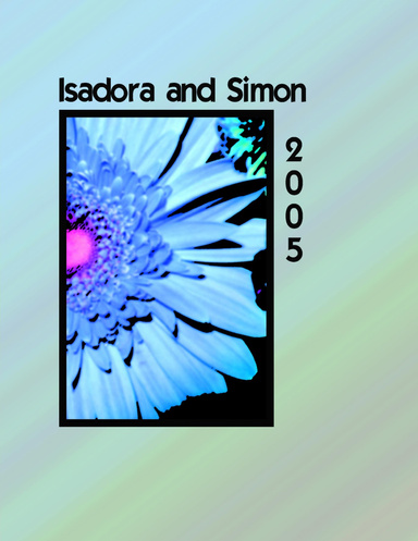 Isadora & Simon 2005
