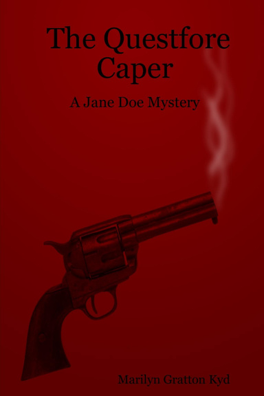 The Questfore Caper: A Jane Doe Mystery